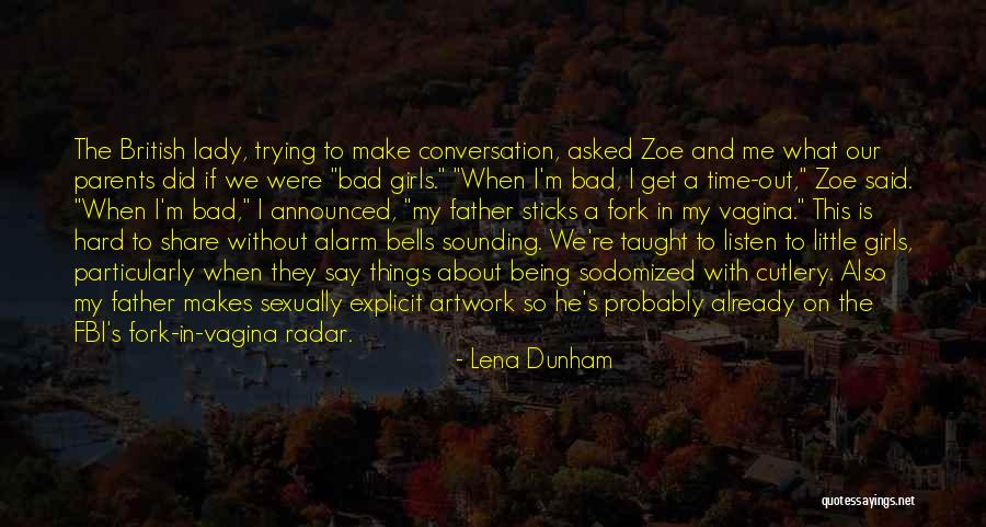 Fork Out Quotes By Lena Dunham Fork Out Quotes By Lena Dunham
