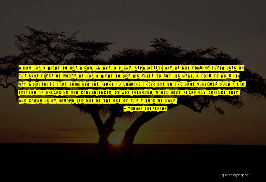 Fork Out Quotes By Thomas Jefferson Fork Out Quotes By Thomas Jefferson