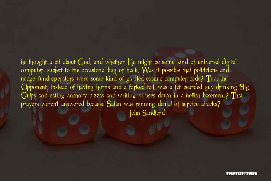 Forked Tail Quotes By John Sandford Forked Tail Quotes By John Sandford