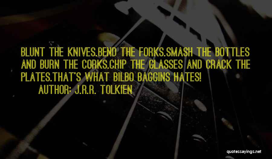 Forks And Knives Quotes By J.R.R. Tolkien