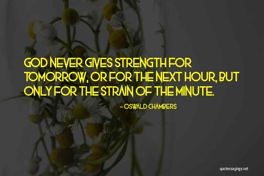 Forlenza And Associates Quotes By Oswald Chambers Forlenza And Associates Quotes By Oswald Chambers