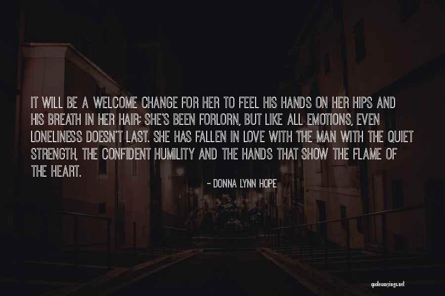 Forlorn Love Quotes By Donna Lynn Hope