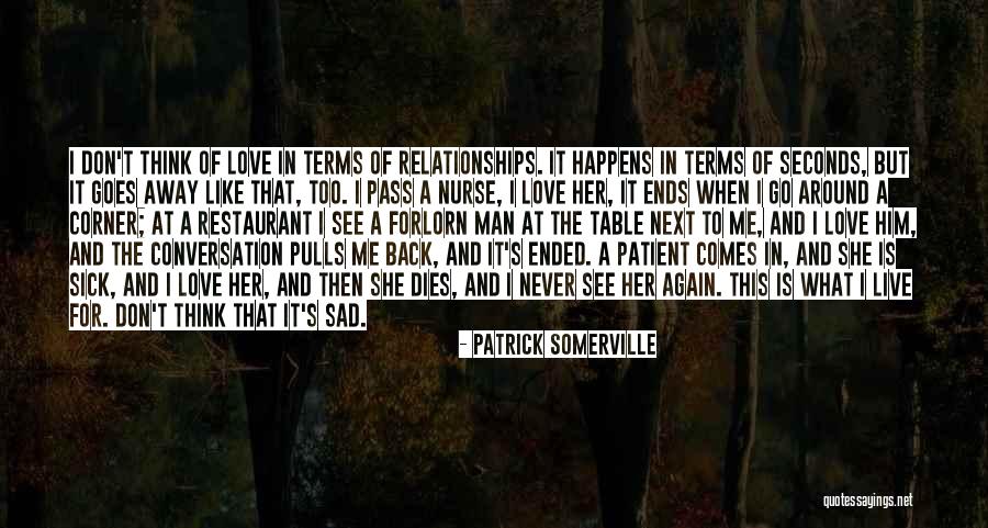 Forlorn Love Quotes By Patrick Somerville