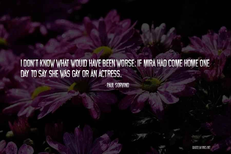 Forlorn Man Quotes By Paul Sorvino Forlorn Man Quotes By Paul Sorvino
