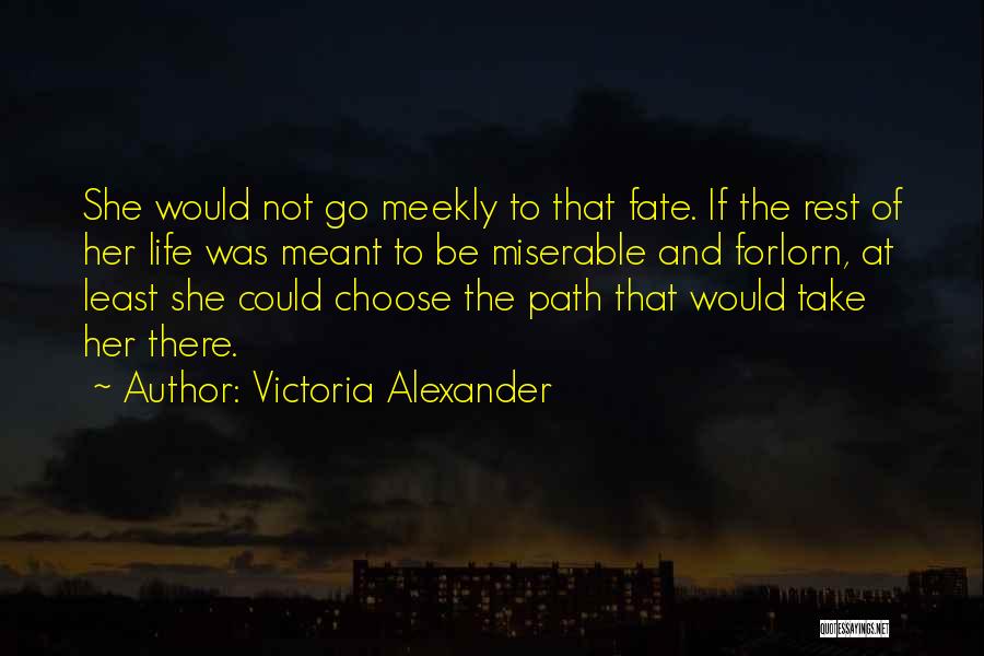 Forlorn Quotes By Victoria Alexander