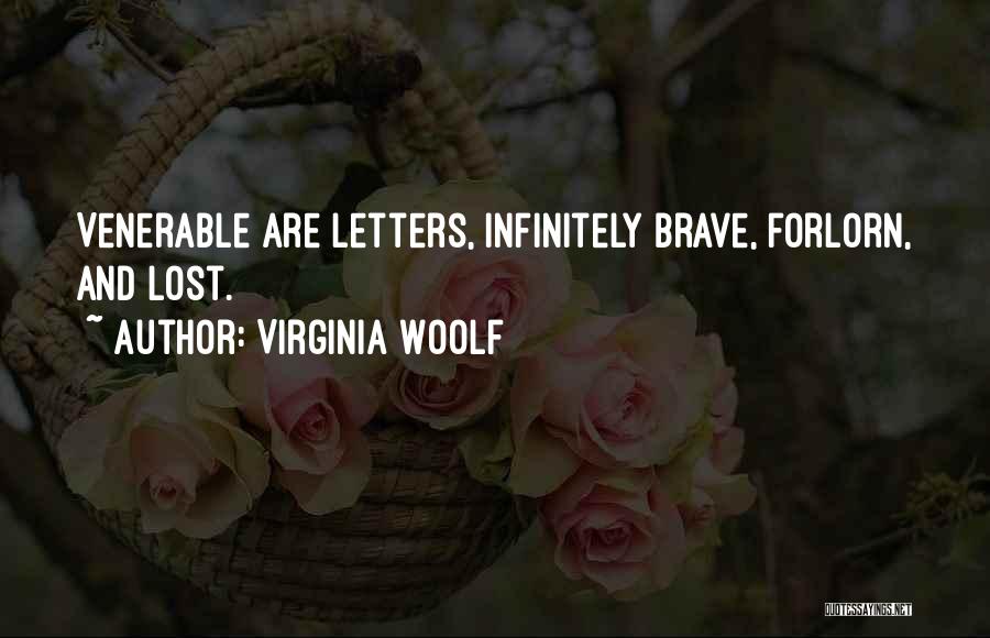 Forlorn Quotes By Virginia Woolf