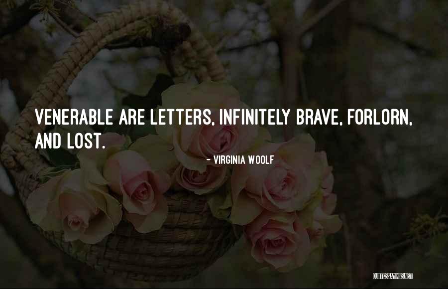 Forlorn Quotes By Virginia Woolf