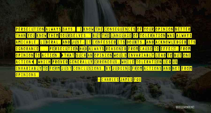 Form An Opinion Quotes By Charles James Fox Form An Opinion Quotes By Charles James Fox
