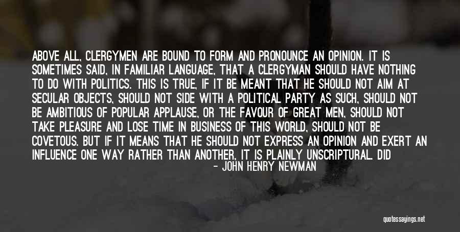Form An Opinion Quotes By John Henry Newman Form An Opinion Quotes By John Henry Newman