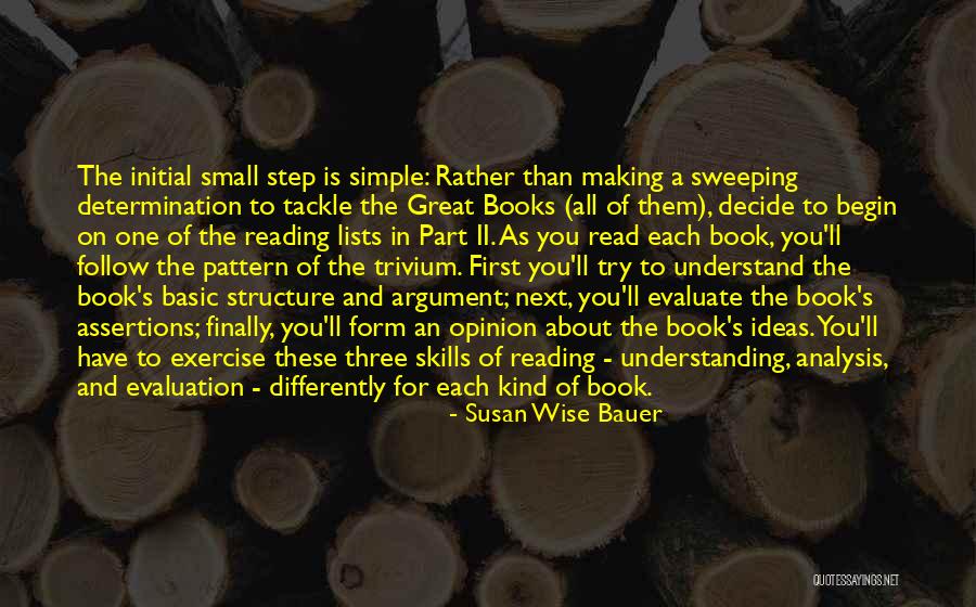 Form An Opinion Quotes By Susan Wise Bauer Form An Opinion Quotes By Susan Wise Bauer