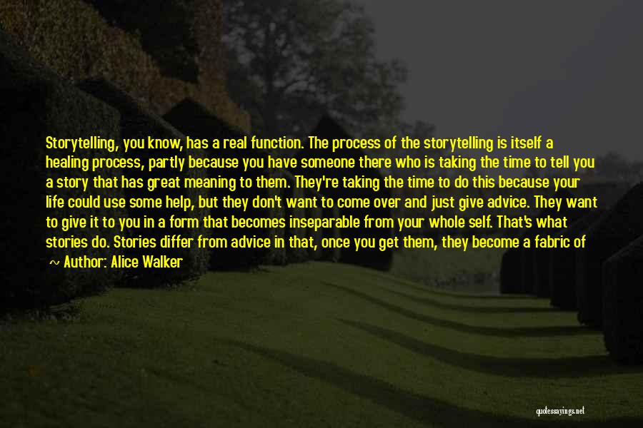 Form And Function Quotes By Alice Walker