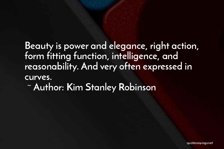 Form And Function Quotes By Kim Stanley Robinson