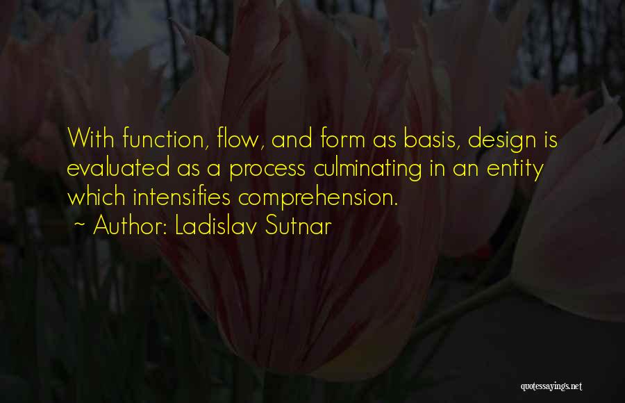 Form And Function Quotes By Ladislav Sutnar