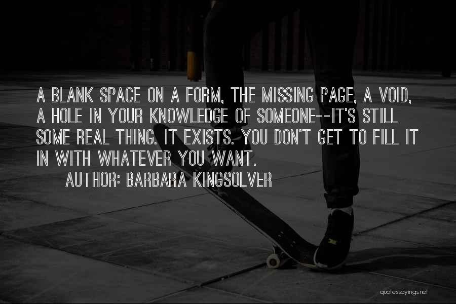 Form And Void Quotes By Barbara Kingsolver