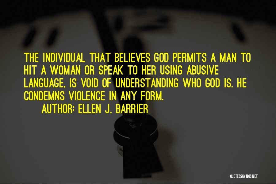 Form And Void Quotes By Ellen J. Barrier