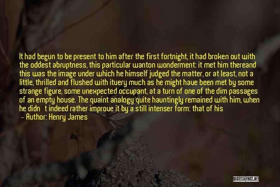 Form And Void Quotes By Henry James