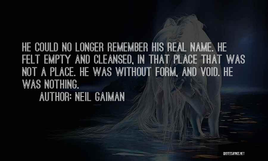 Form And Void Quotes By Neil Gaiman