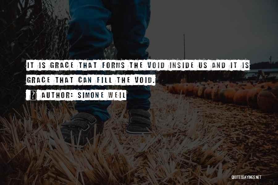 Form And Void Quotes By Simone Weil