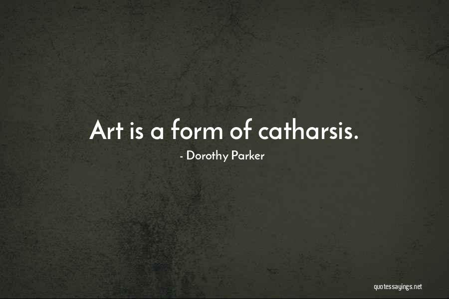 Form Of Art Quotes By Dorothy Parker Form Of Art Quotes By Dorothy Parker