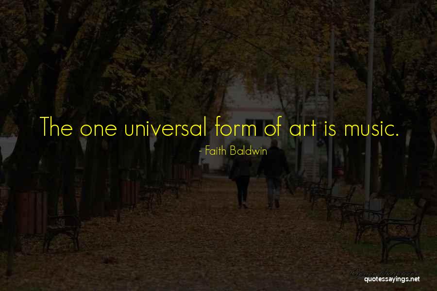 Form Of Art Quotes By Faith Baldwin Form Of Art Quotes By Faith Baldwin