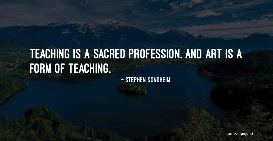 Form Of Art Quotes By Stephen Sondheim Form Of Art Quotes By Stephen Sondheim