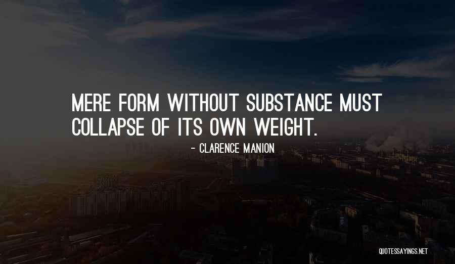 Form Over Substance Quotes By Clarence Manion