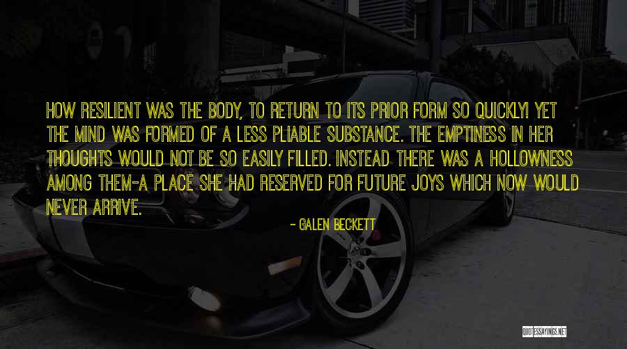 Form Over Substance Quotes By Galen Beckett Form Over Substance Quotes By Galen Beckett