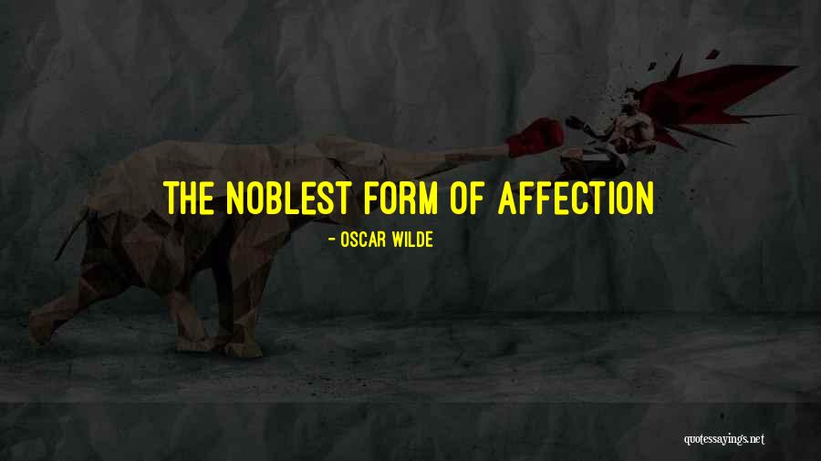 Form Quotes By Oscar Wilde