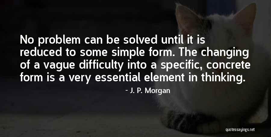 Form The Element Quotes By J. P. Morgan Form The Element Quotes By J. P. Morgan