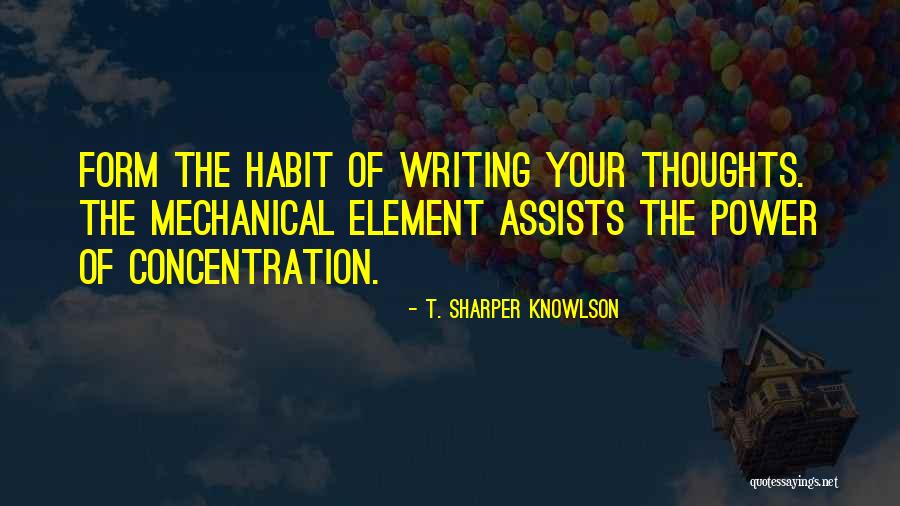 Form The Element Quotes By T. Sharper Knowlson Form The Element Quotes By T. Sharper Knowlson