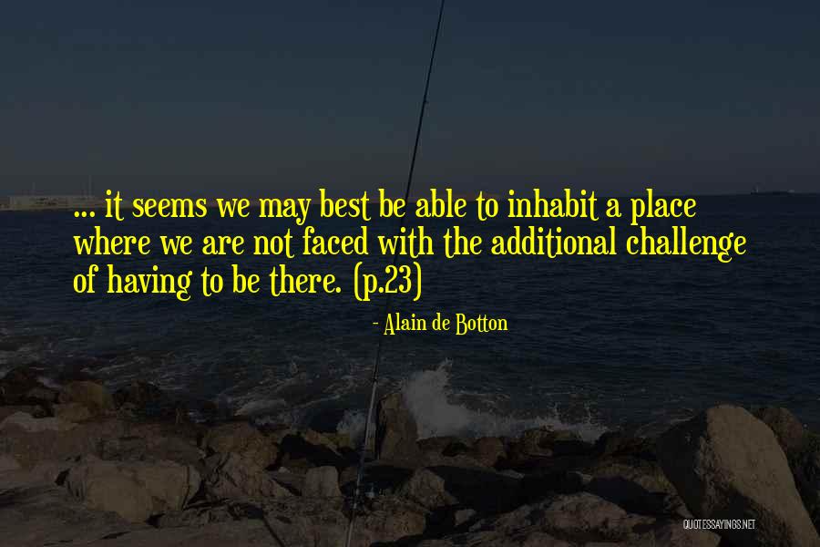 Form Wills Quotes By Alain De Botton Form Wills Quotes By Alain De Botton