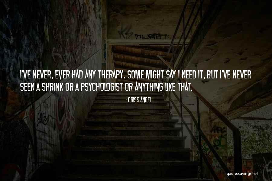Form Wills Quotes By Criss Angel Form Wills Quotes By Criss Angel
