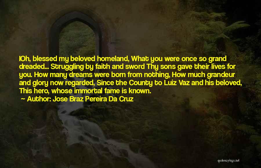 Formadon Quotes By Jose Braz Pereira Da Cruz