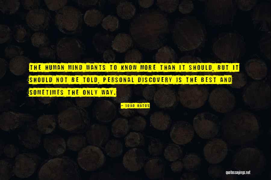 Formal Communication Quotes By Joao Matos