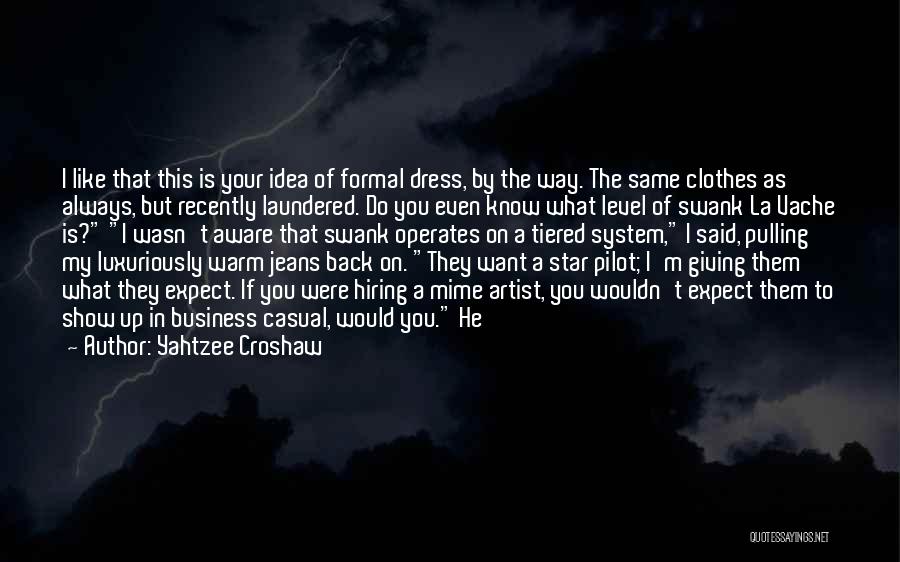 Formal Dress Quotes By Yahtzee Croshaw