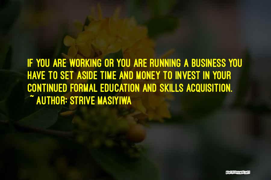 Formal Education Quotes By Strive Masiyiwa