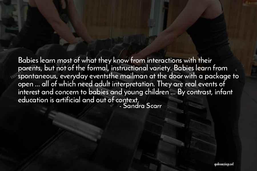 Formal Education Will Quotes By Sandra Scarr Formal Education Will Quotes By Sandra Scarr