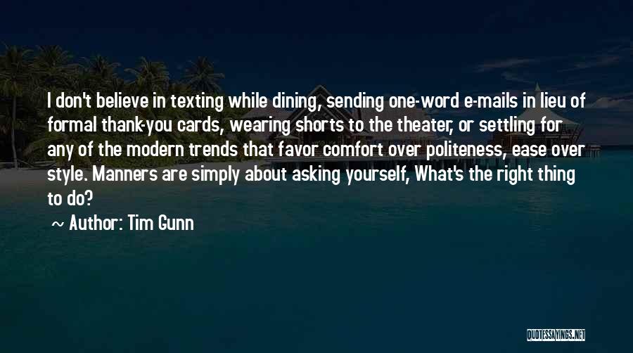 Formal Wearing Quotes By Tim Gunn