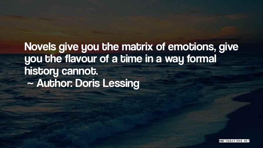 Formal Writing Quotes By Doris Lessing