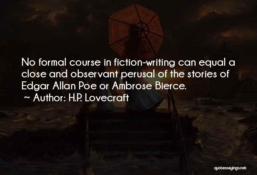 Formal Writing Quotes By H.P. Lovecraft