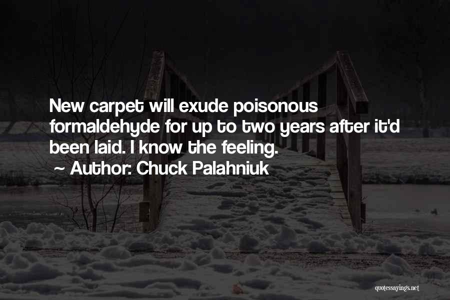 Formaldehyde Quotes By Chuck Palahniuk