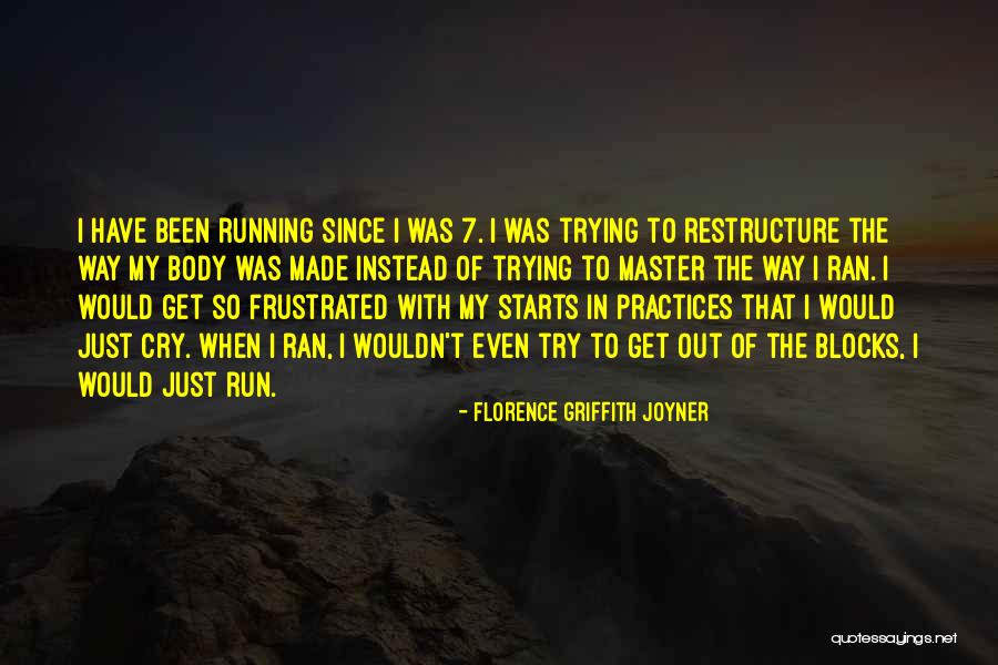 Formalisme Quotes By Florence Griffith Joyner Formalisme Quotes By Florence Griffith Joyner
