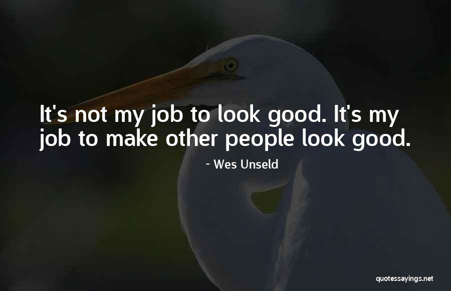 Formalite Douaniere Quotes By Wes Unseld Formalite Douaniere Quotes By Wes Unseld
