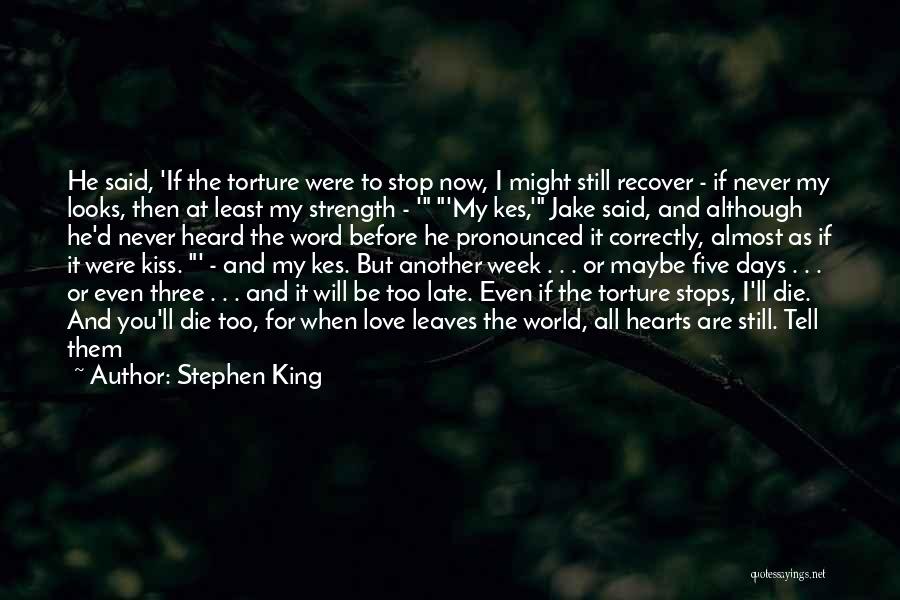 Formalities Bellefonte Quotes By Stephen King