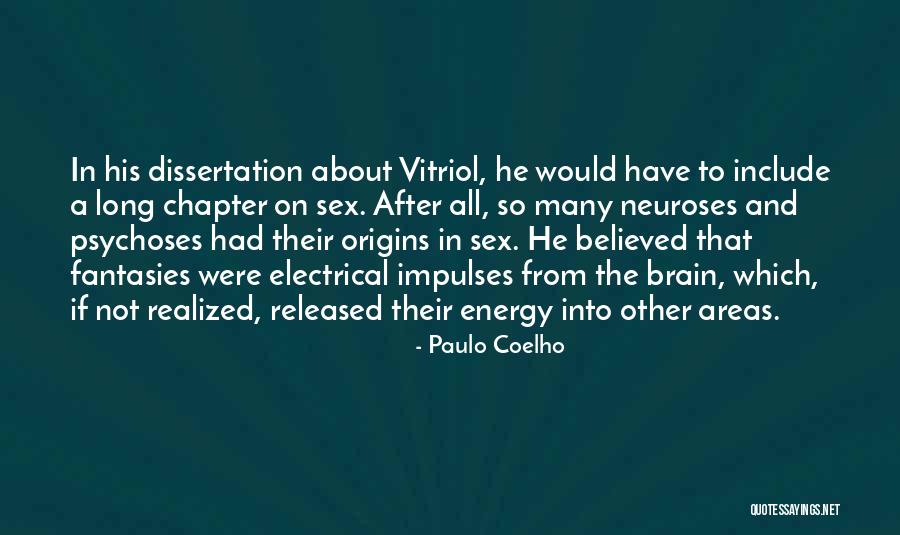 Formality Erik Quotes By Paulo Coelho Formality Erik Quotes By Paulo Coelho