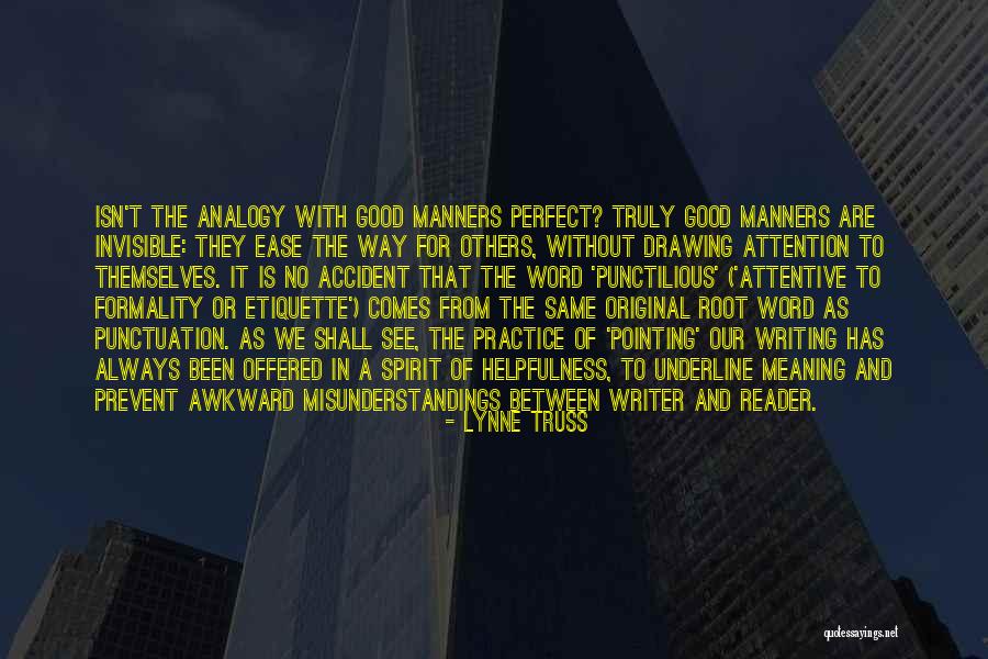 Formality In Writing Quotes By Lynne Truss Formality In Writing Quotes By Lynne Truss