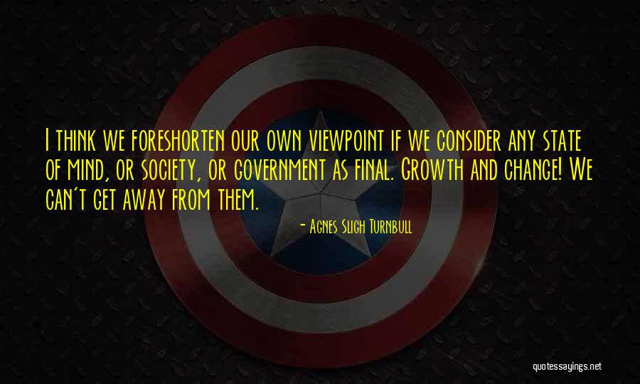 Formanek Quotes By Agnes Sligh Turnbull Formanek Quotes By Agnes Sligh Turnbull