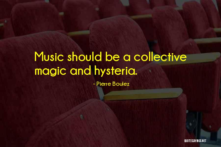 Formasi Bola Quotes By Pierre Boulez Formasi Bola Quotes By Pierre Boulez