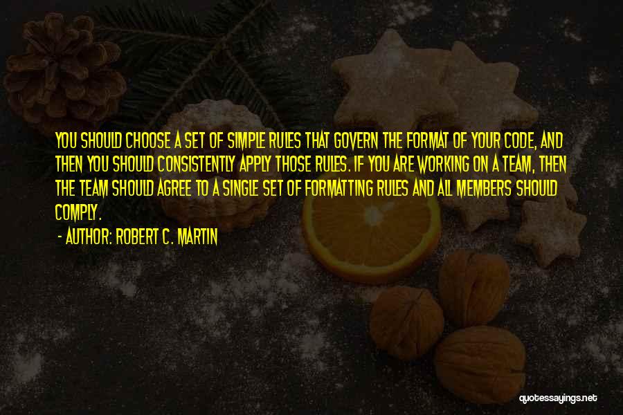 Format Quotes By Robert C. Martin
