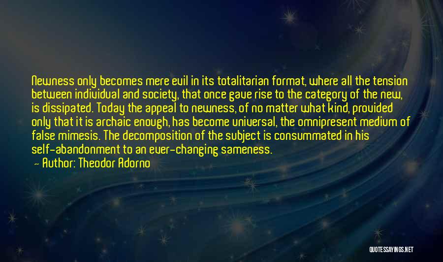 Format Quotes By Theodor Adorno